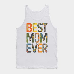 Best Mom Ever Mothers Day Gift Tank Top